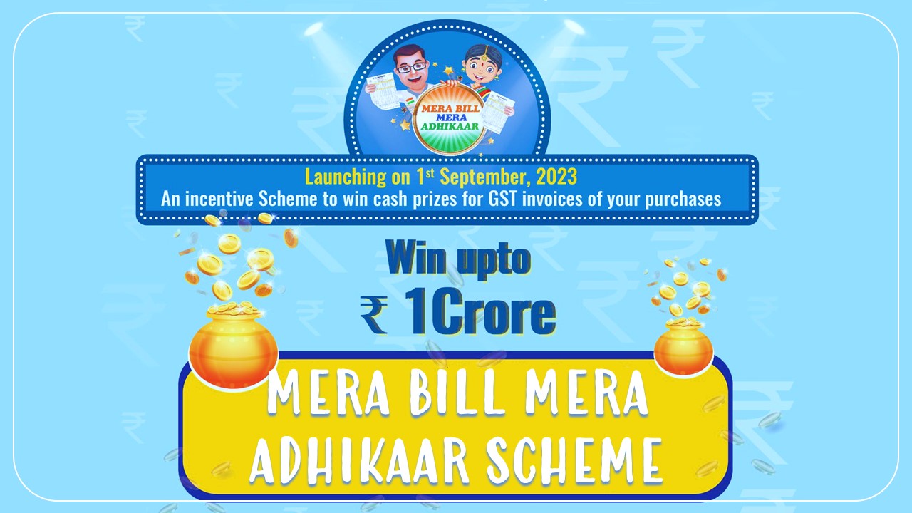 GSTN issued Advisory on Mera Bill Mera Adhikaar Scheme