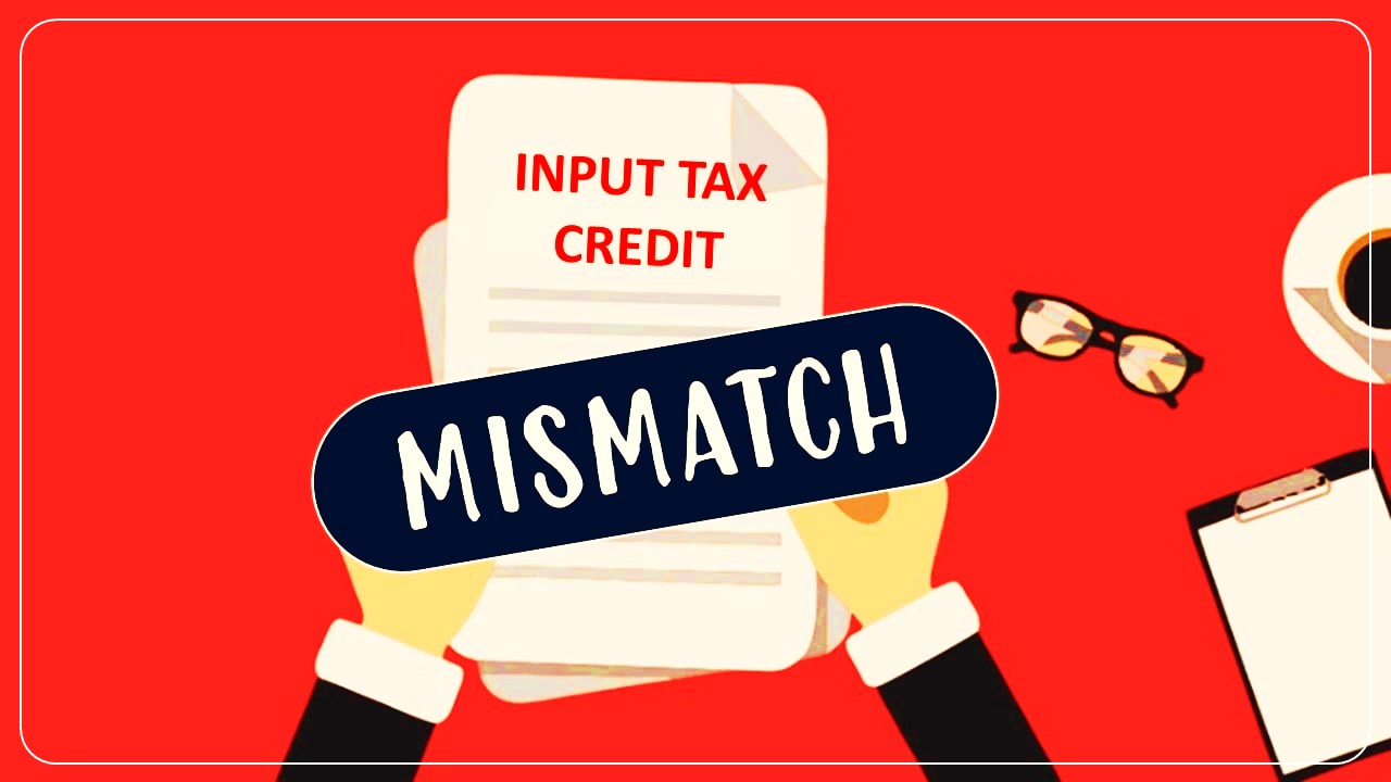 CBIC Notifies New Rule 88D for dealing with ITC mismatch in GSTR-2B and GSTR-3B