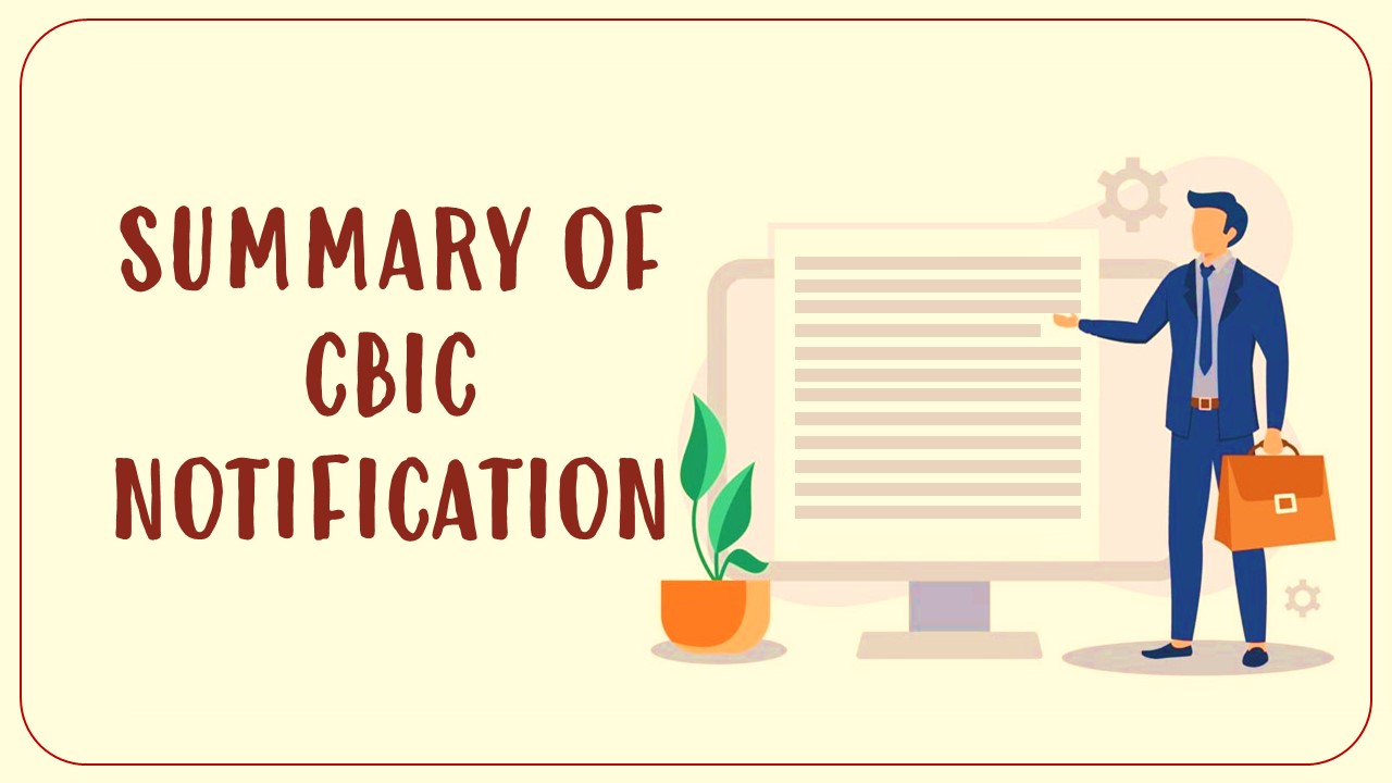 Summary of CBIC Notification dated 31/07/2023