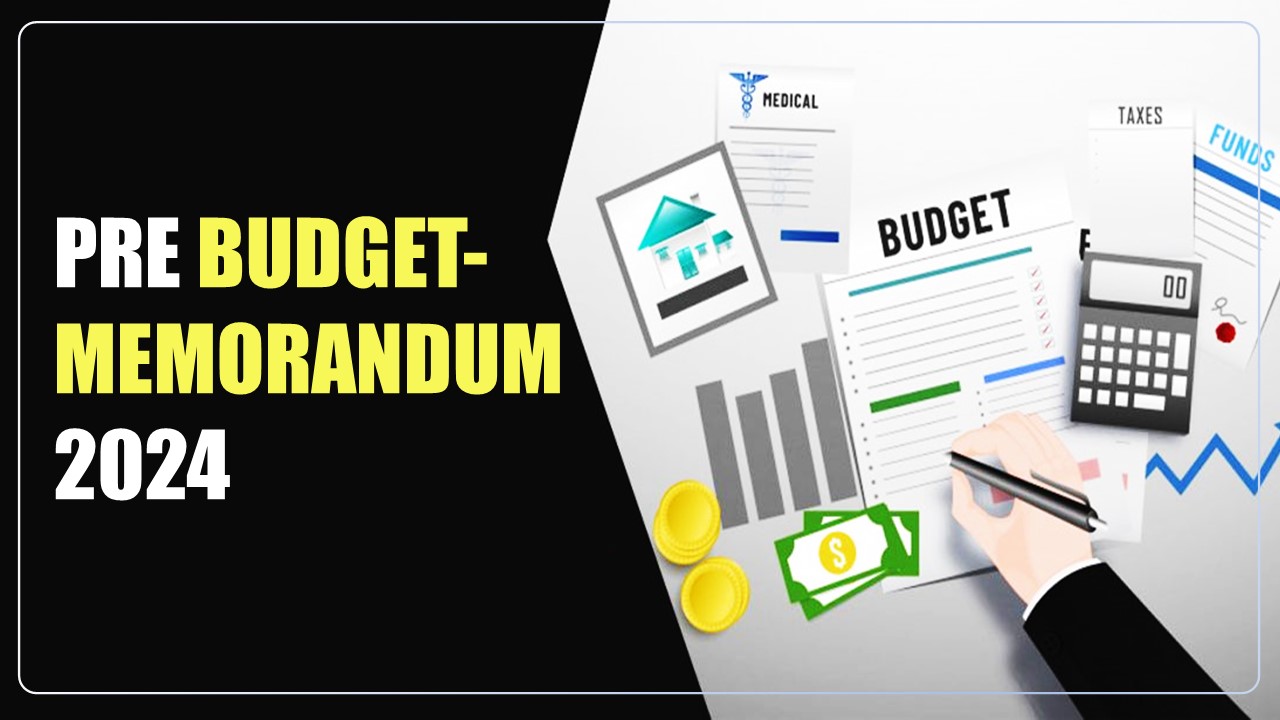 ICAI invites suggestions for Pre Budget Memorandum 2024
