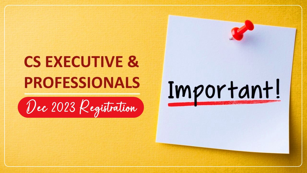 ICSI important Announcement for CS Examination December 2023