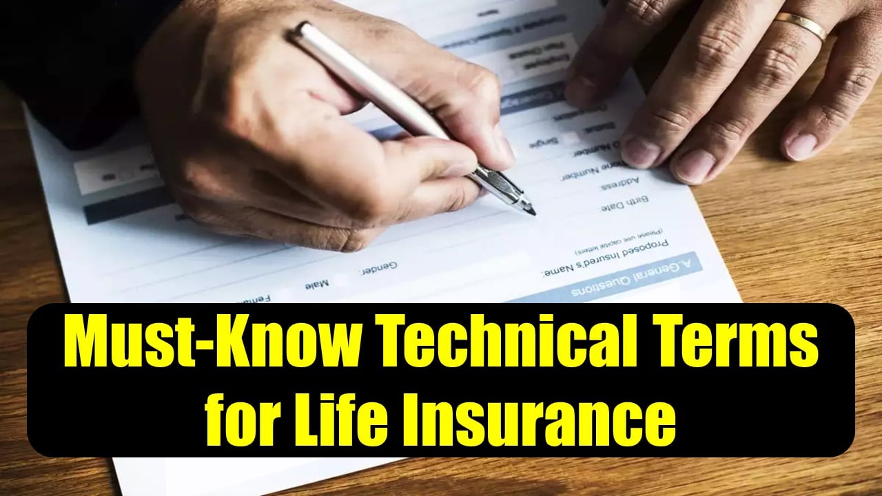 Technical Terms You Should Know Before Buying Life Insurance: Your Insurance Agent Doesn't want you to know this