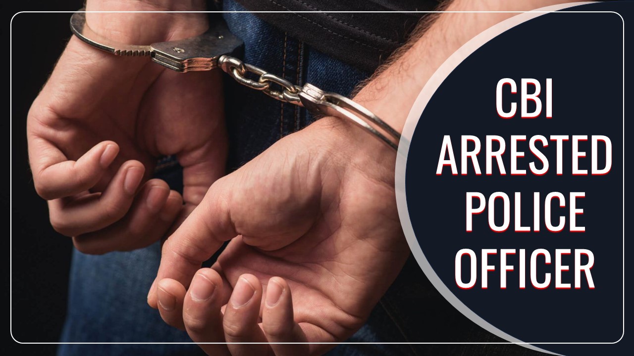 CBI arrested Delhi Police Head Constable in Bribery Case