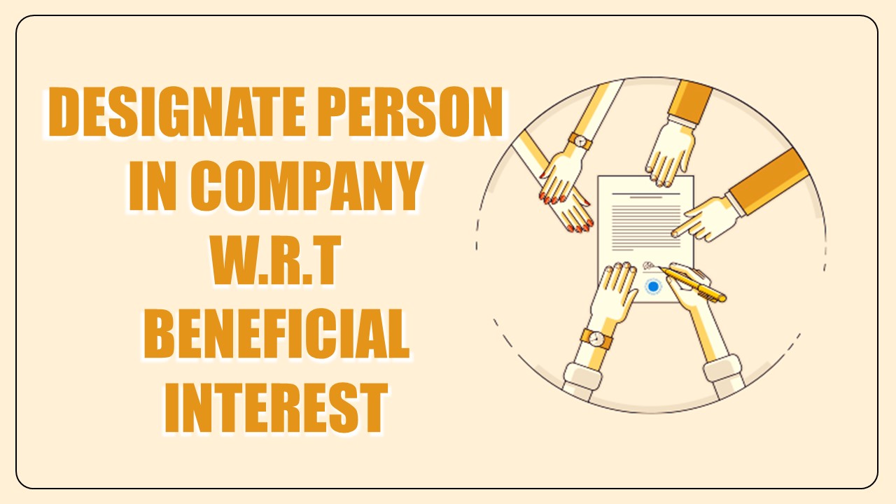 MCA asks Every Co to designate person with respect to beneficial interest in shares of the company