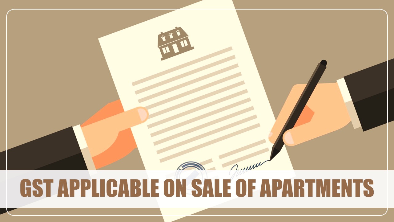 GST Applicable on sale of apartments before issuance of completion certificate
