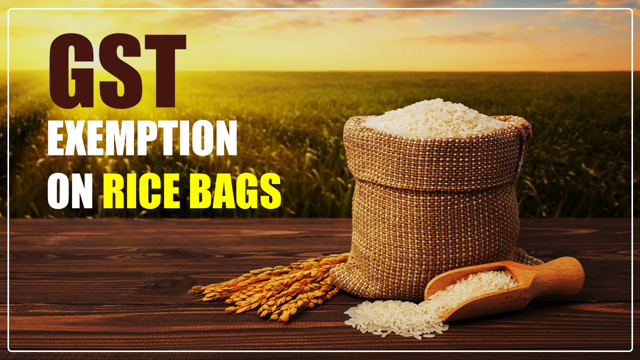 Commercial Tax Minister demands GST Exemption on Rice Bags