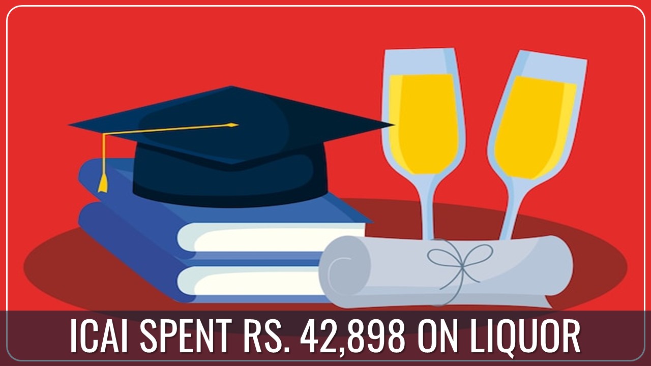 CAs Question ICAI Ghaziabad branch for spending Rs. 42,898 on liquor