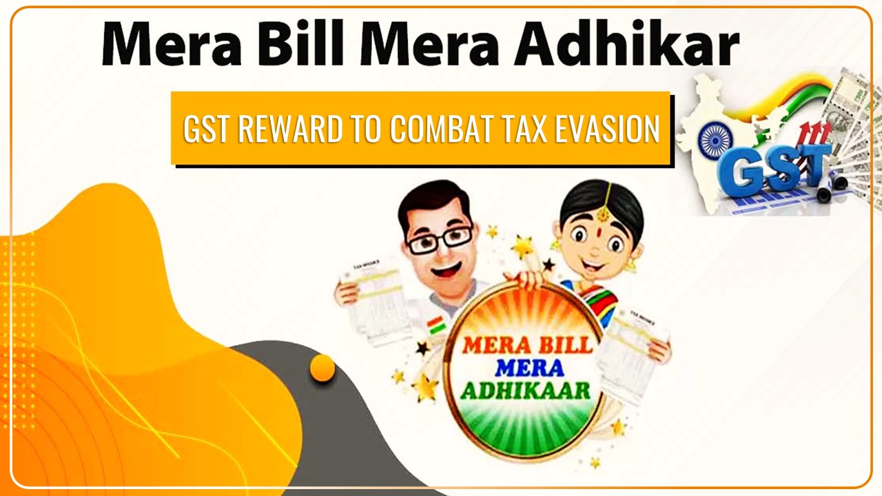 'Mera Bill Mera Adhikar' scheme by Haryana Government to combat Tax Evasion