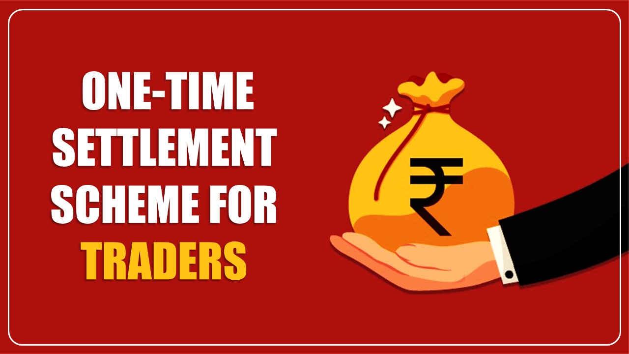 Traders of Chandigarh offended due to delay in One-Time Settlement Ccheme for pending VAT Cases