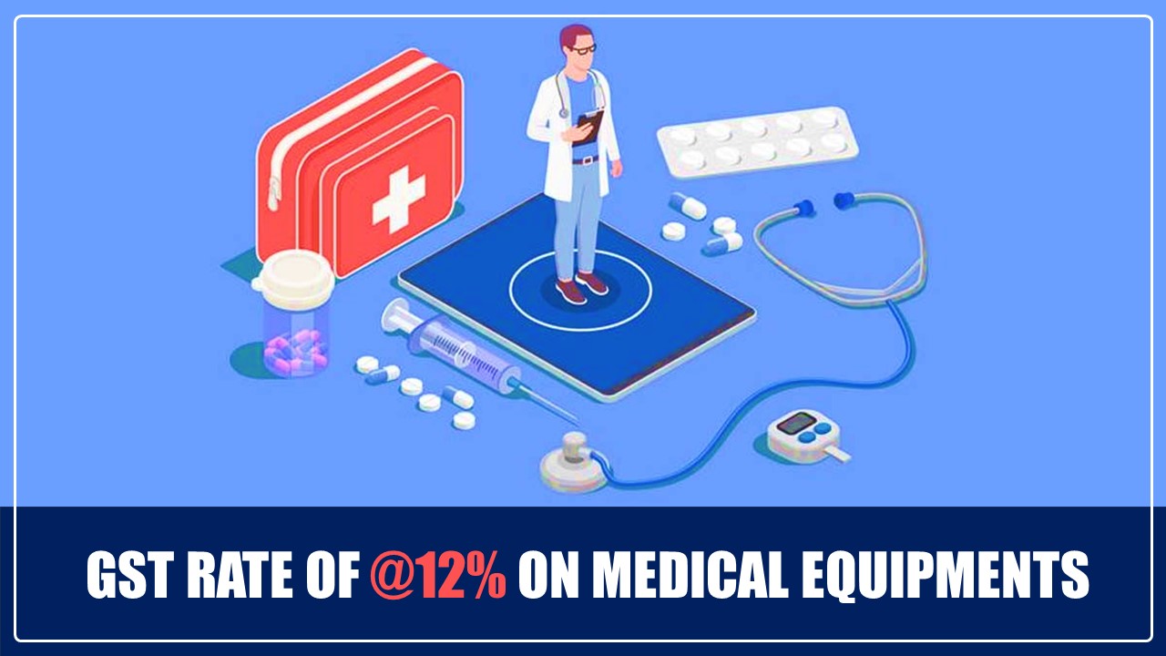 AAR rules GST Rate of @12% on medical equipments Stadiometer and lnfantometer [Read AAR Order]