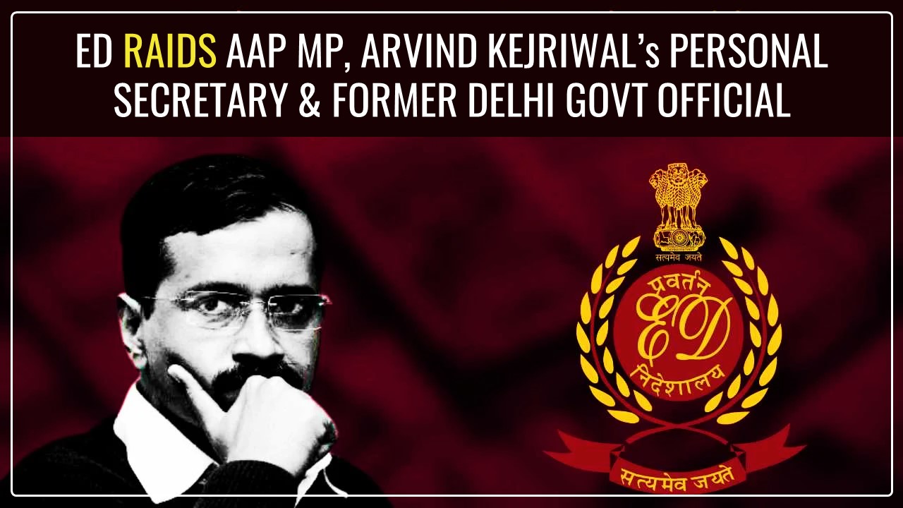 ED raids Premises linked to AAP MP, Ex ICAI President in Money Laundering Case