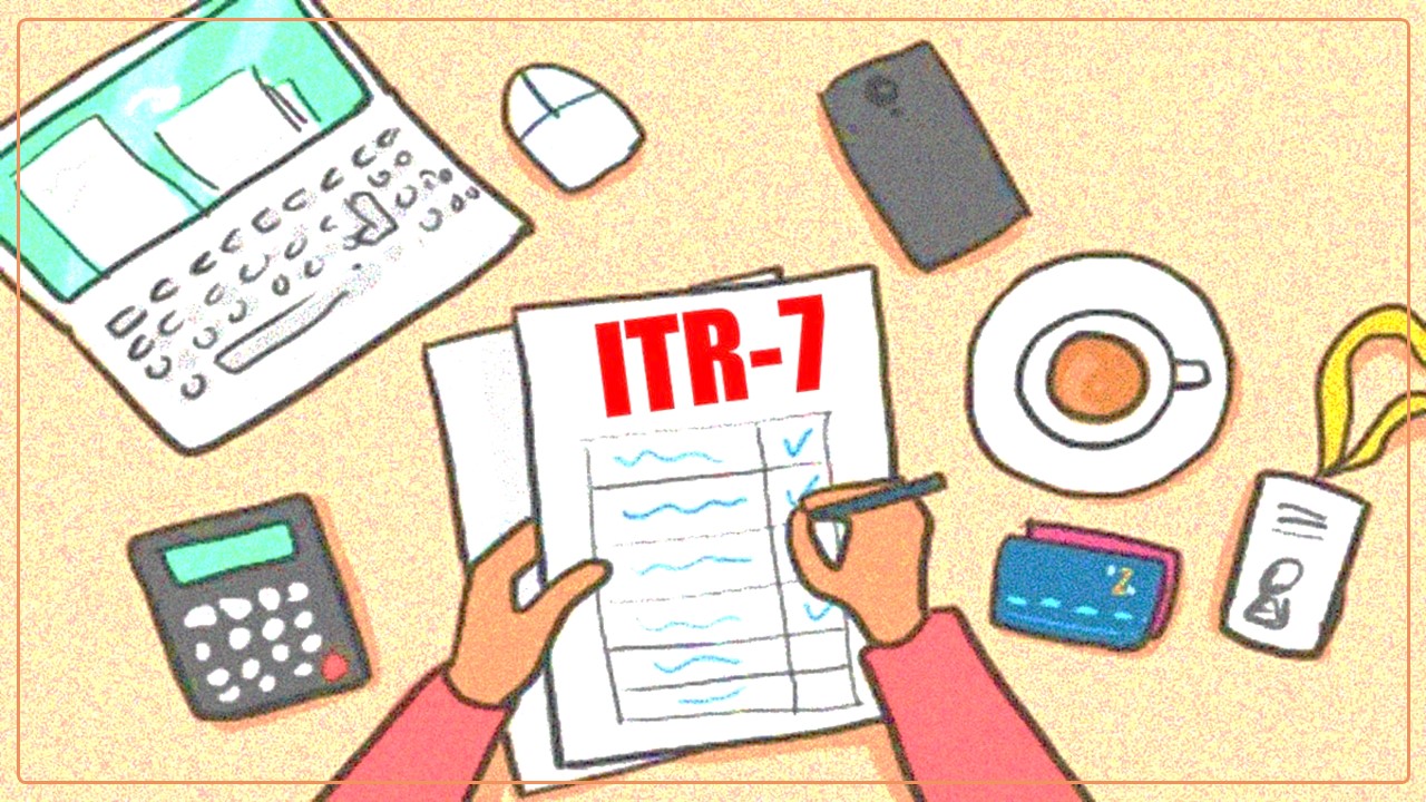CBDT notifies Income Tax Return Form ITR-7 u/s 139 for AY 2024-25