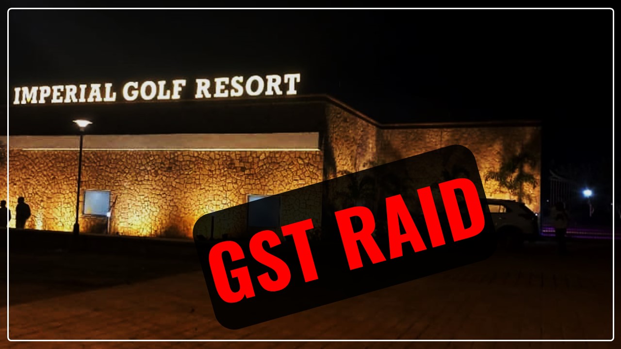 GST Department raids Gwalior's most expensive resort, former Home Minister's son related