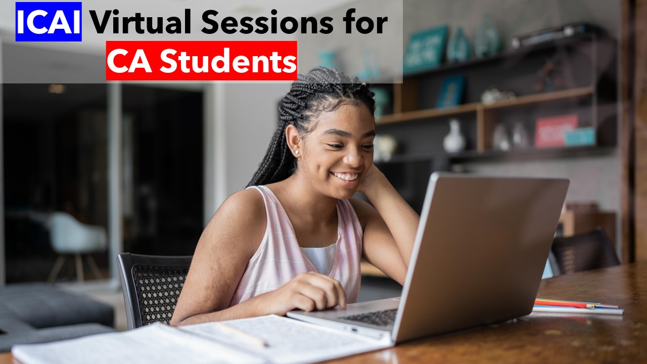 ICAI's Board of Studies starts virtual sessions for CA Students giving exams in May 2024