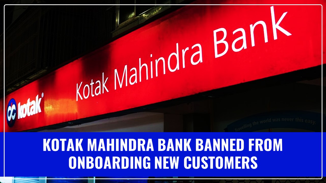 RBI's Supervisory Action against Kotak Mahindra; Banned from Issuing New Credit Cards and Onboarding New Customers