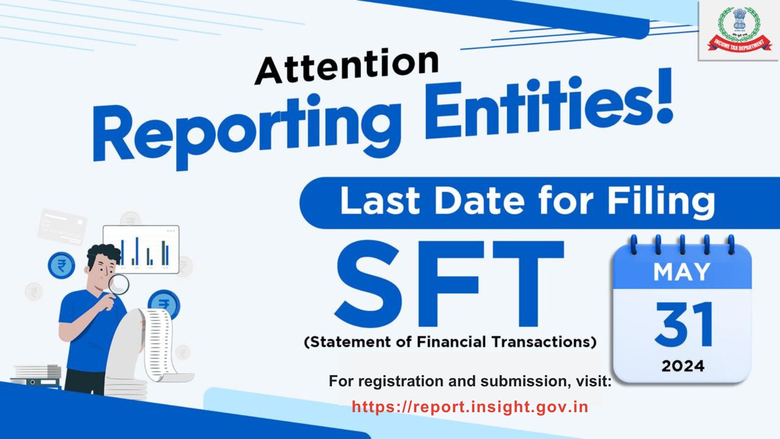 Deadline Alert: File Income Tax SFT Today to Avoid Penalties