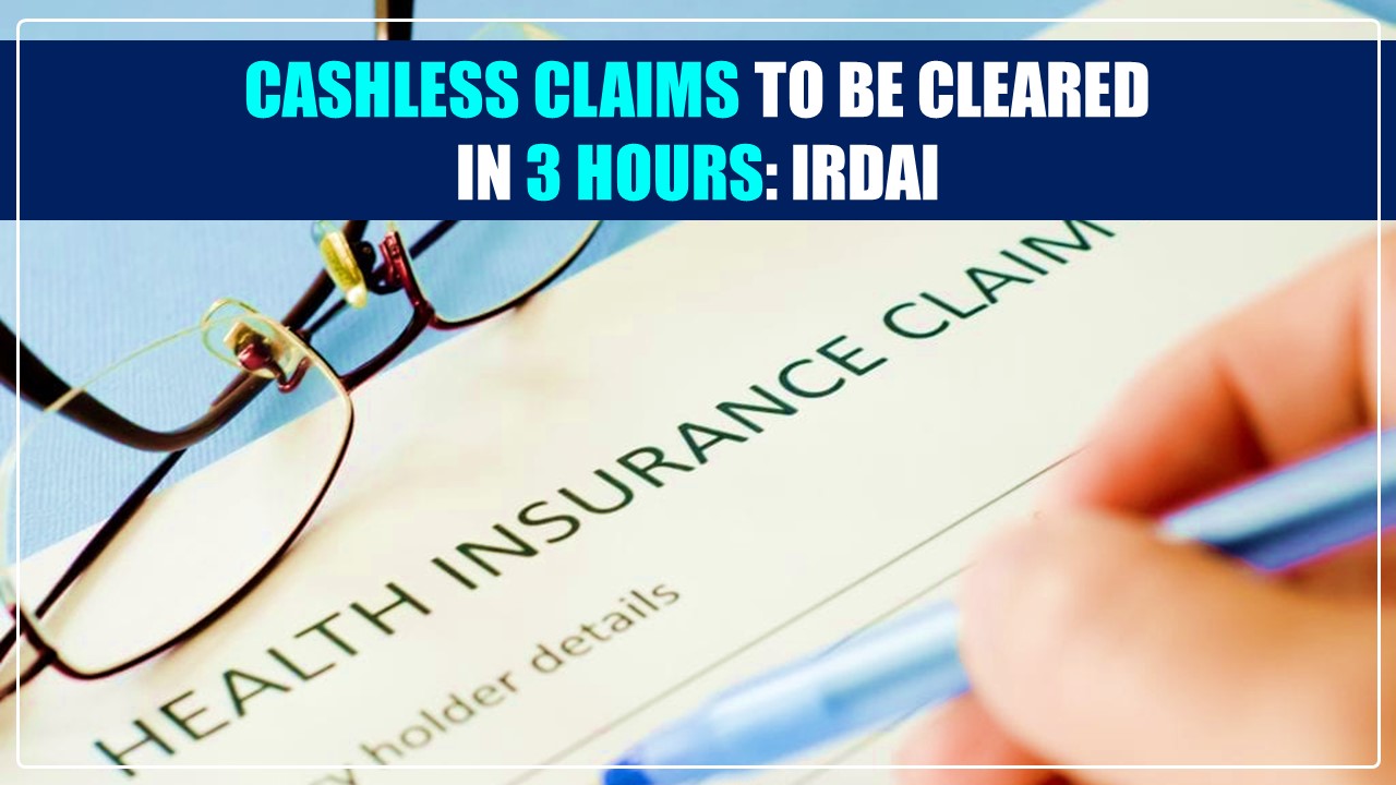 Health Insurance Claim Rule Change: IRDAI mandates Insurers to clear Cashless Claims within 3 Hours