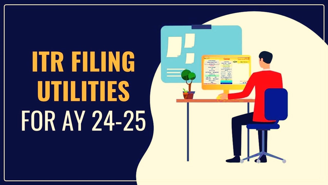 Tax Department released updated ITR Utility on Income Tax Portal for AY 2024-25