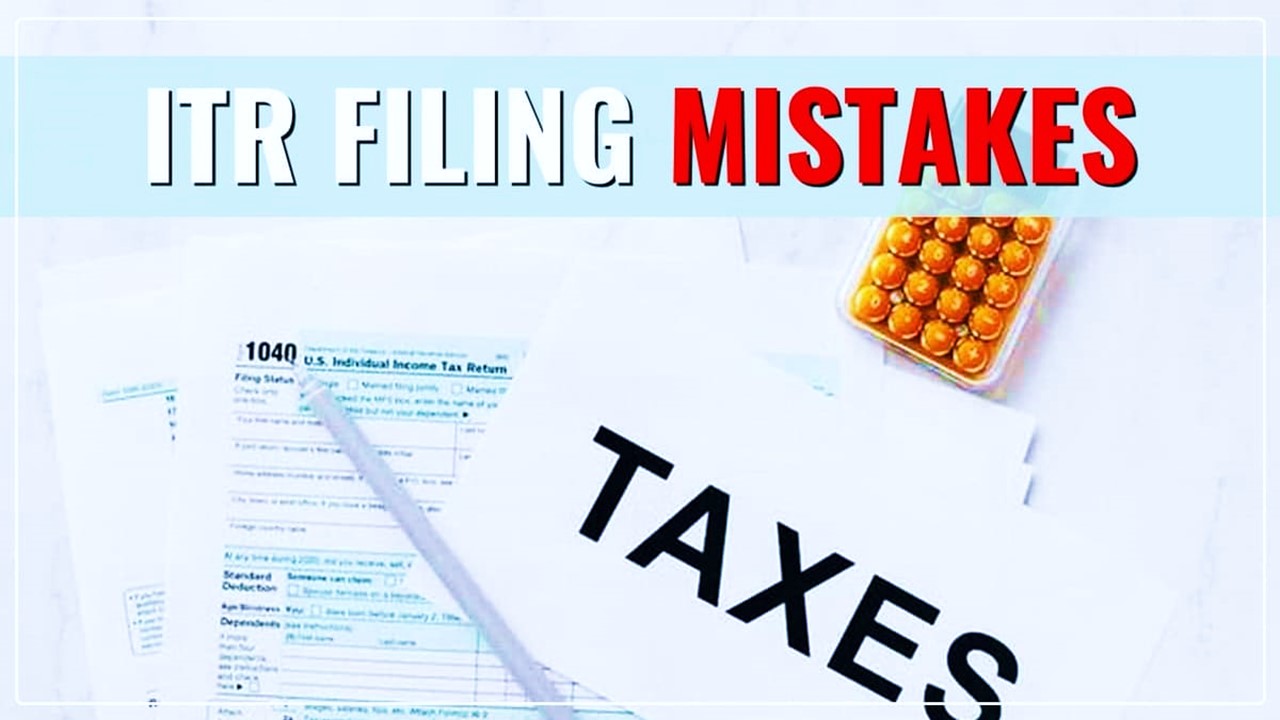 ITR Filing 2024: These Top Mistakes People Make While Filing ITR Form; Don't Do it!