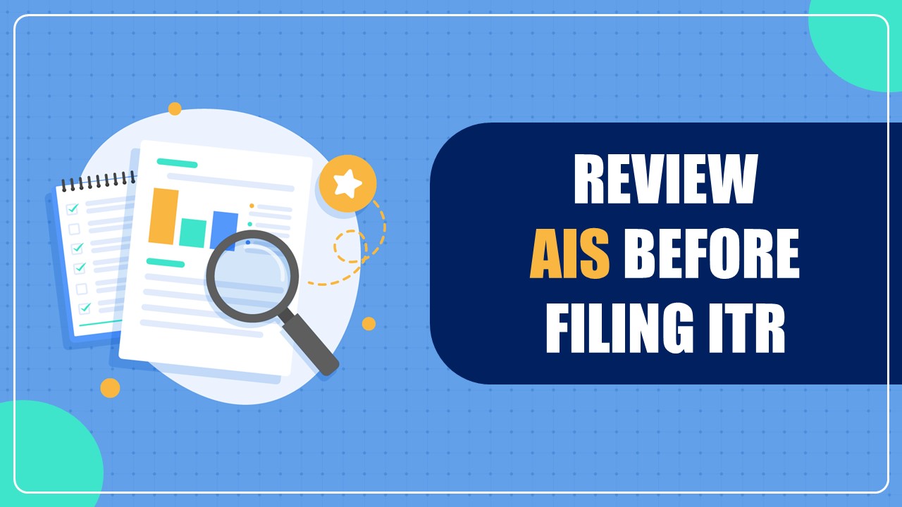 Know Why Reviewing Your Annual Information Statement Essential Before Filing Taxes