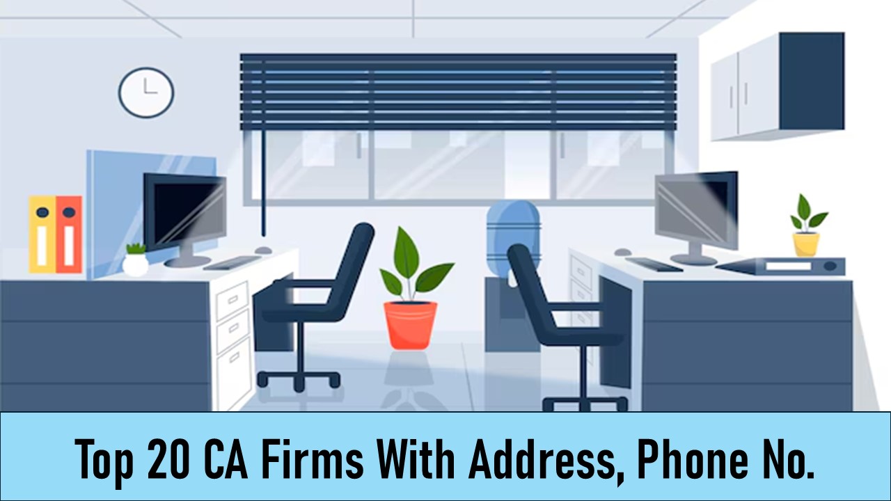 Top 20 CA Firms With Address, Phone No.