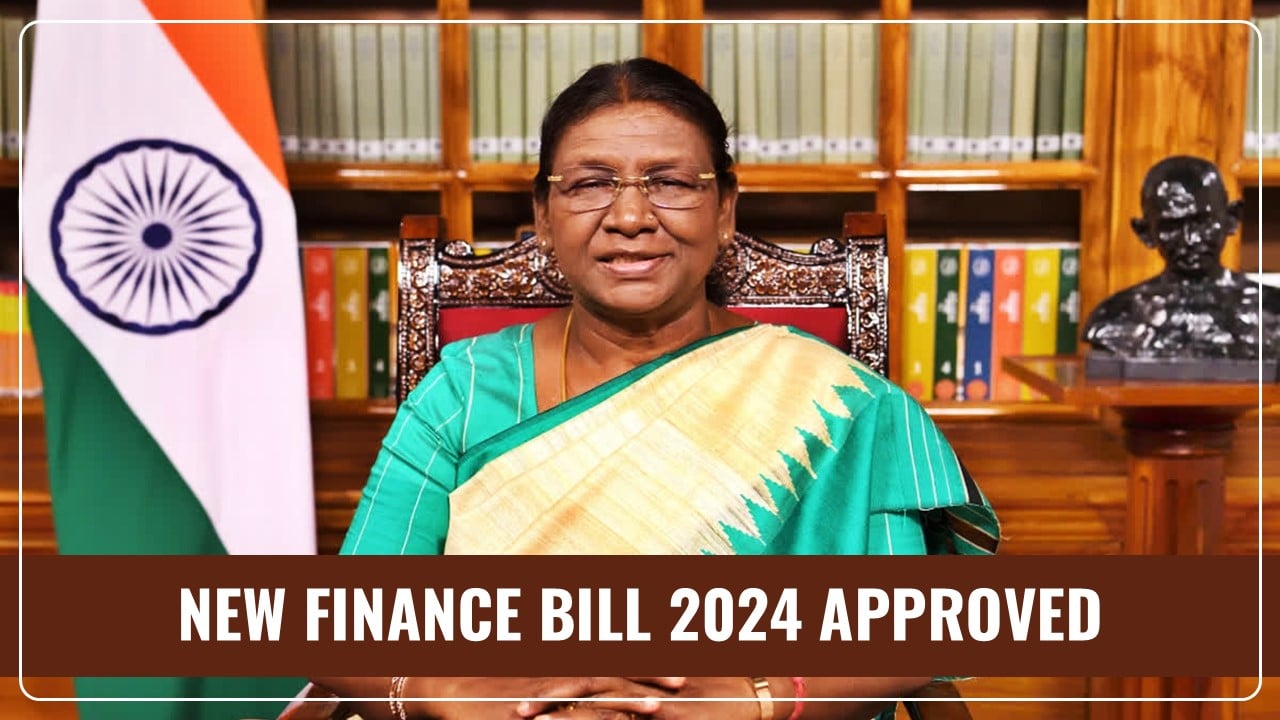 President Murmu approves the New Finance Bill 2024