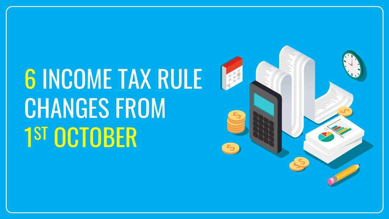 6 Income Tax Rule Changes introduced in Budget 2024 effective from October 1, 2024