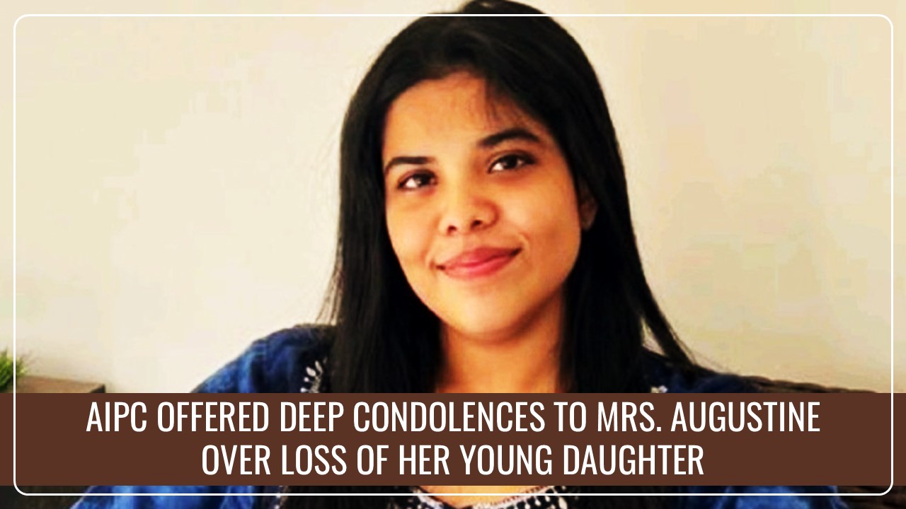 AIPC offered Deep Condolences and Sympathies to Mrs. Augustine over loss of her Young Daughter