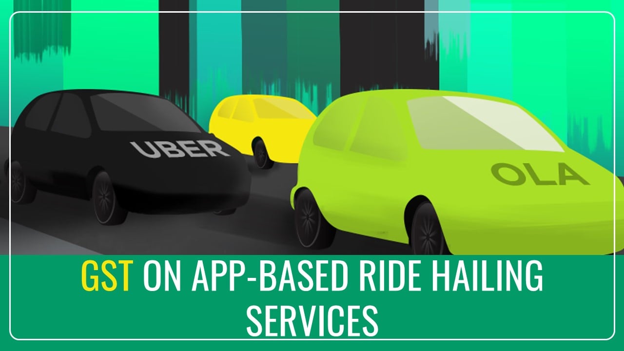 GST on Uber Rides: CBIC to meet with E-commerce Operators to resolve GST on Rides