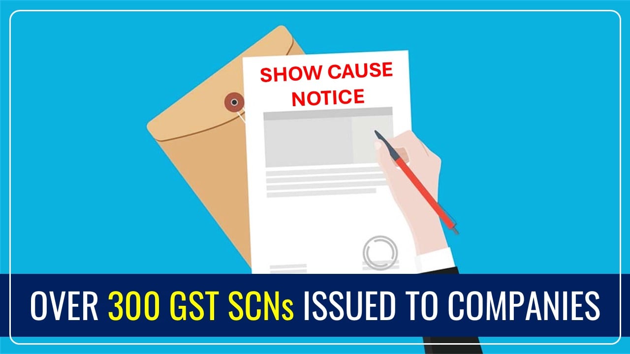 DGGI sent Over 300 GST SCNs to Companies for ITC discrepancies