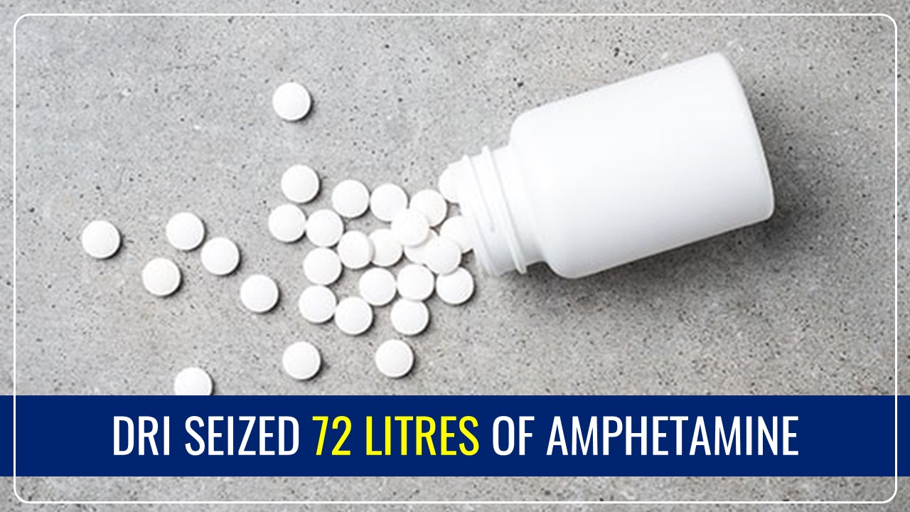 DRI seized 72 Litres of Amphetamine in Major Drug Bust Operation in New Delhi