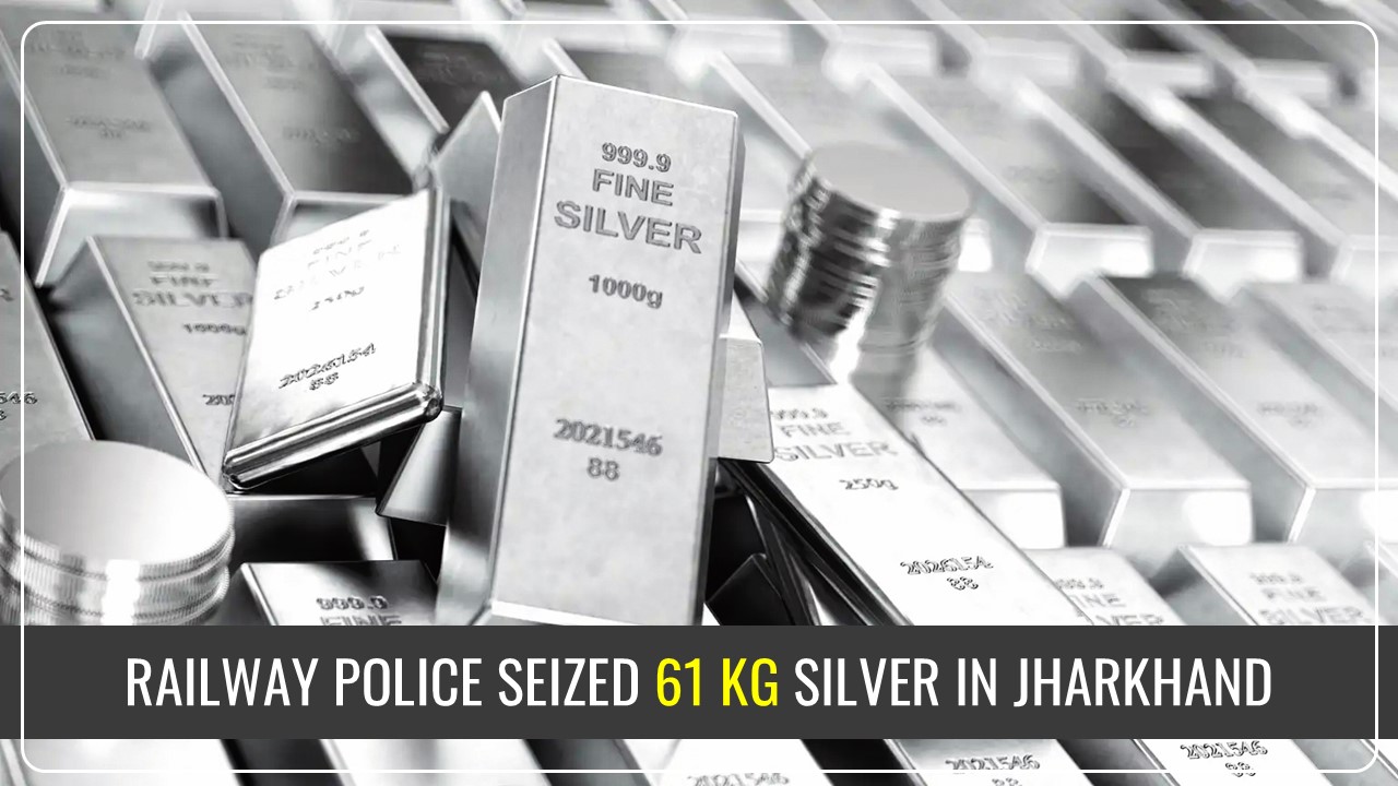 Railway Police Seized 61 Kg Silver in Jharkhand; GST Evasion Investigation Underway