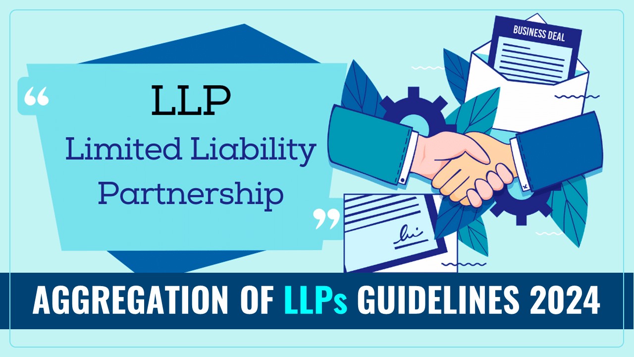 ICAI notifies Aggregation of LLPs Guidelines 2024 [Read Notification]