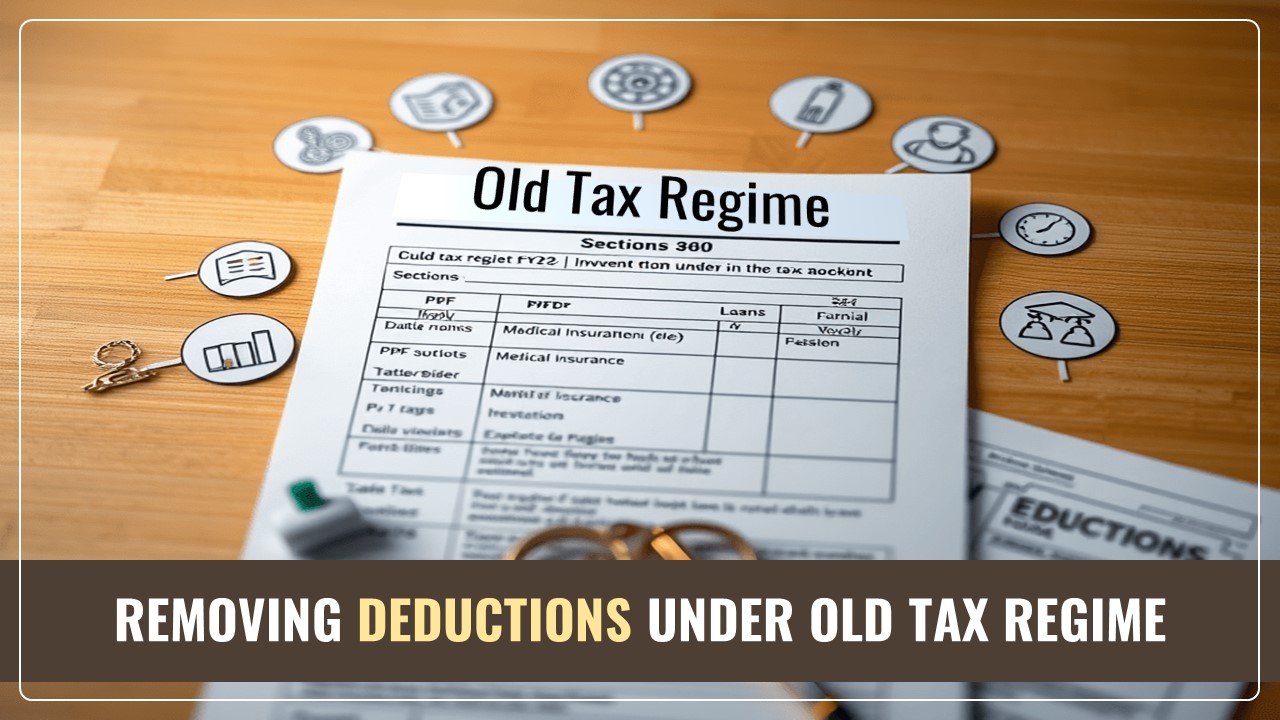 Budget 2025: Will Income Tax Deductions under the Old Tax Regime be Removed?