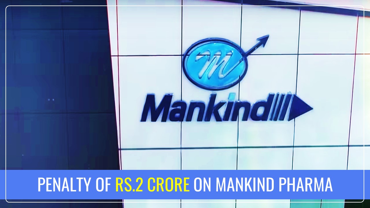 Mankind Pharma share price down amid Rs. 2 crore Penalty GST Notice