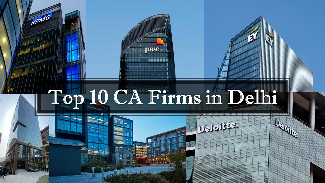 Top 10 CA Firms in Delhi for Articleship