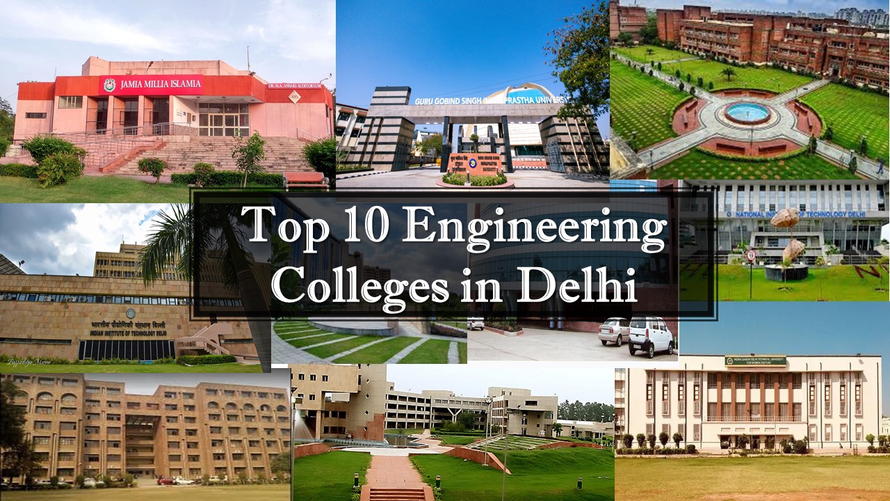 Top 10 Engineering Colleges in Delhi