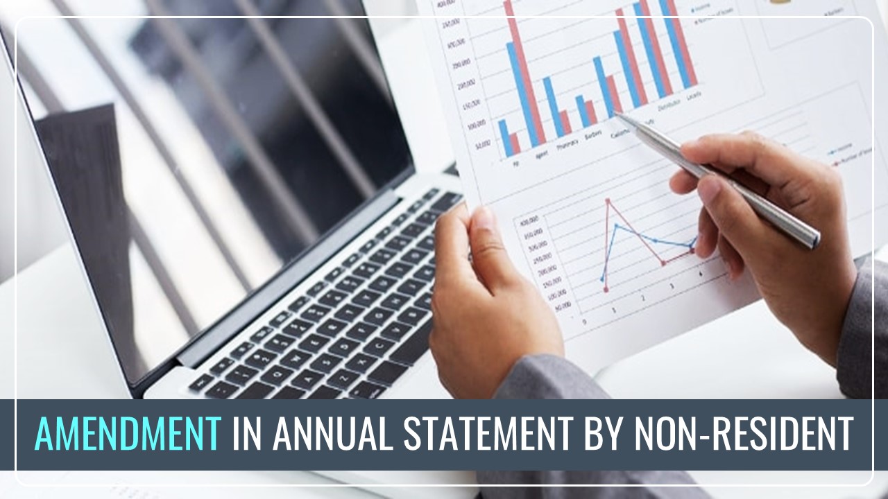 CBDT amends Annual Statement by Non-Resident having Liaison Office [Read Notification]