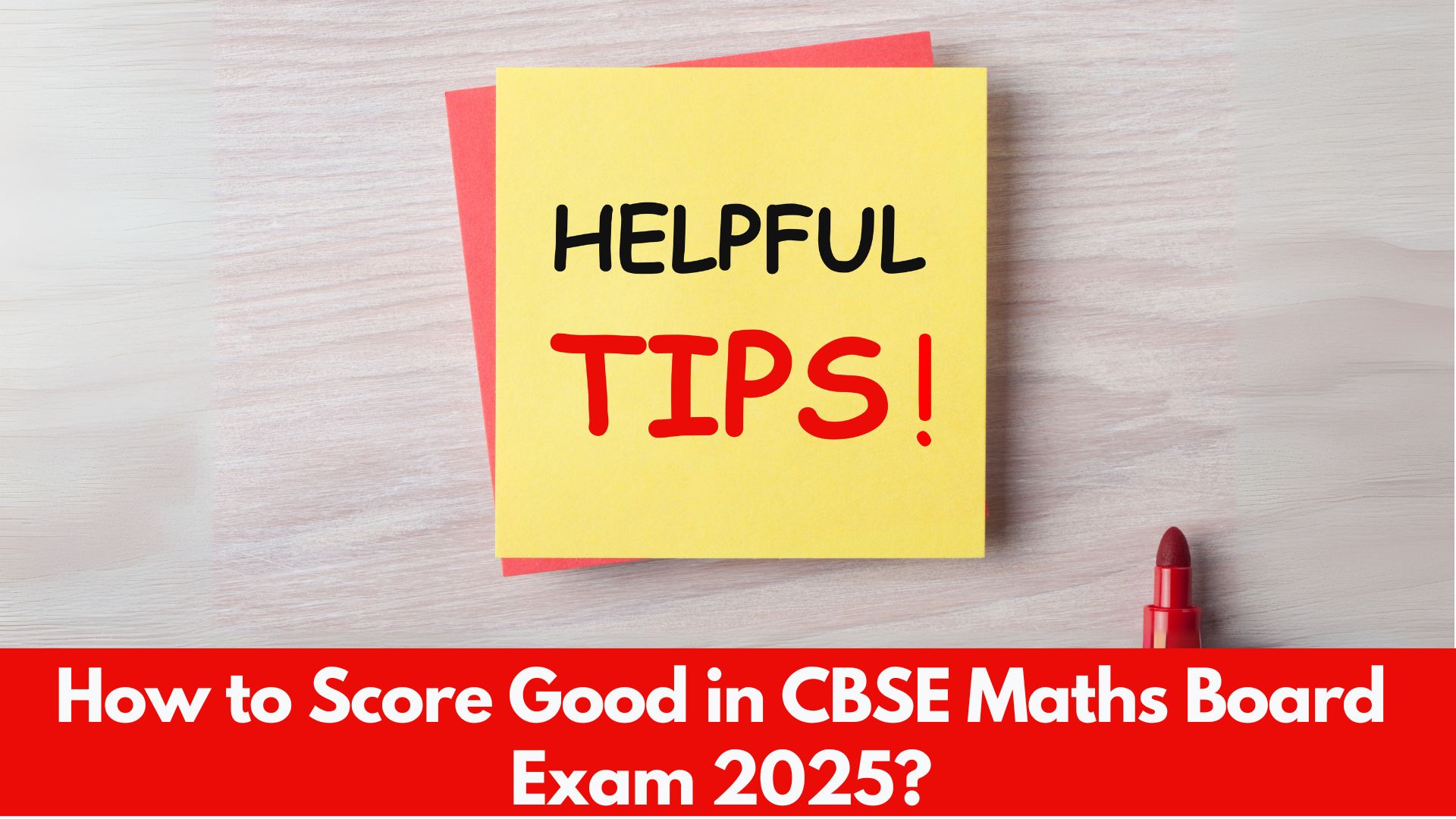 Preparation Tips for CBSE Class 10 Mathematics Board Exam 2025
