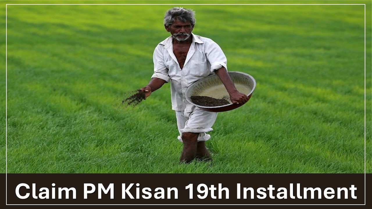 Claim PM Kisan 19th Installment, Complete Your e-KYC Today!
