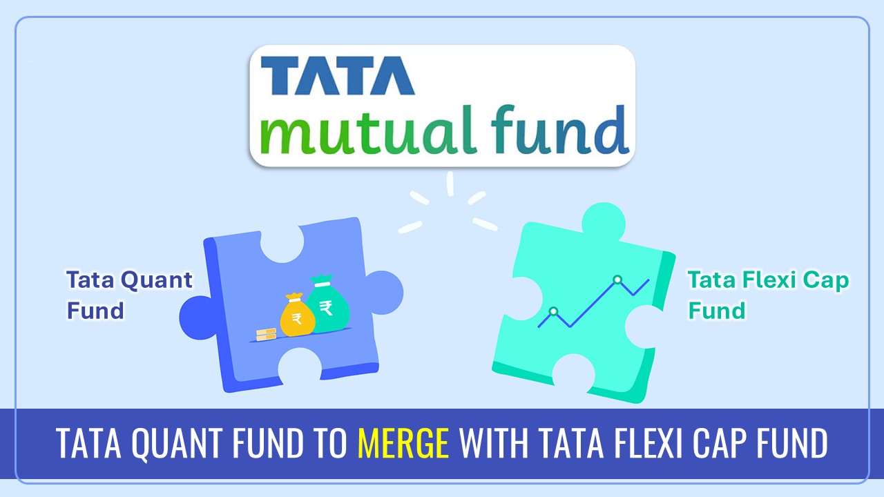 Tata Quant Fund to Merge with Tata Flexi Cap Fund by March 2025