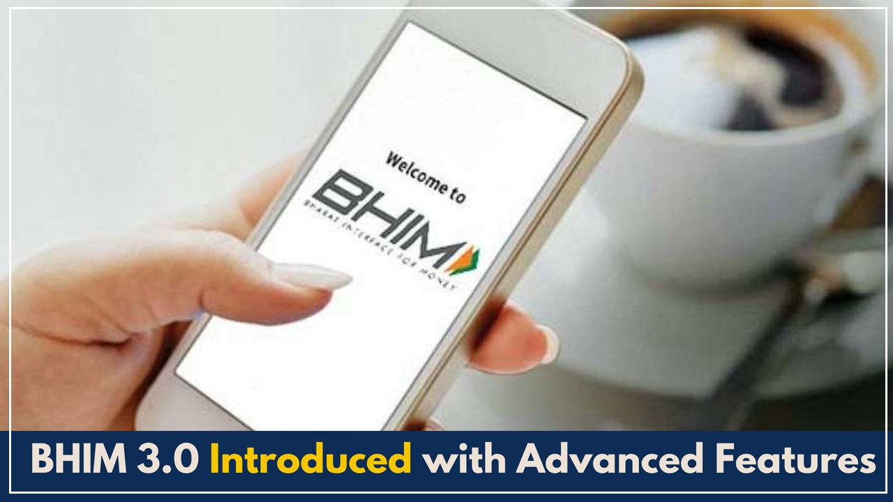 BHIM 3.0 Launched with Advanced Features to Track, Monitor and Split Expenses; Know the Details