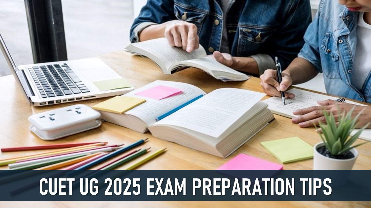 CUET UG 2025 Exam Preparation Tips: Effective Study Plan, Time Table and Suggested Books