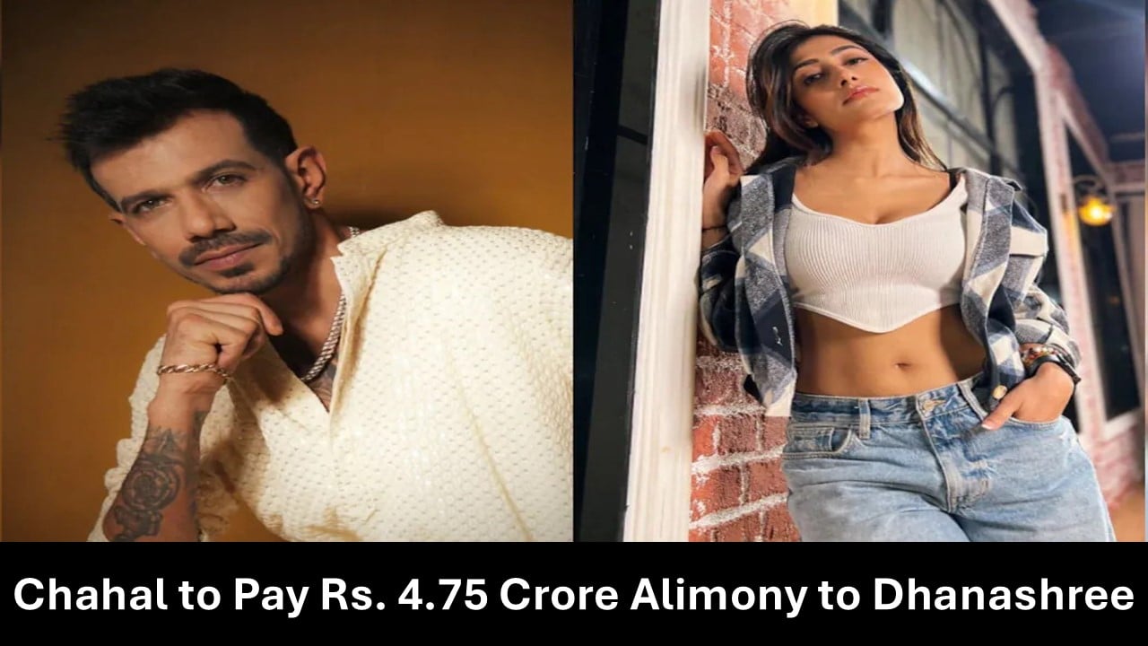 Rs. 4.75 Crore Alimony: Yuzendra Chahal and Dhanashree Vrema's Divorce Settlement