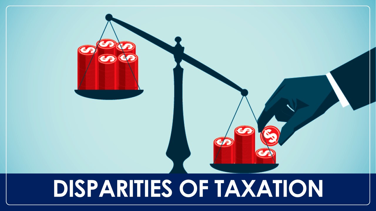 Disparities of Taxation: Unwanted Burden on Salaried Professionals but Agriculture, Income of Political Party Exempt Exempt