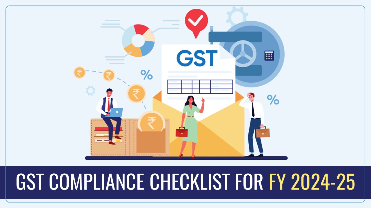 Year-End GST Compliance Checklist for FY 2024-25
