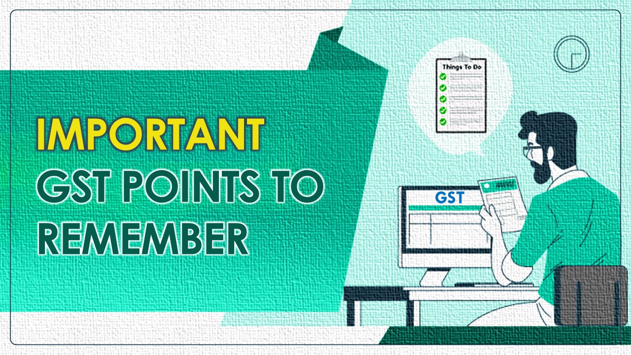GST: Key Points to Keep in Mind Before the End of Financial Year 2024-25