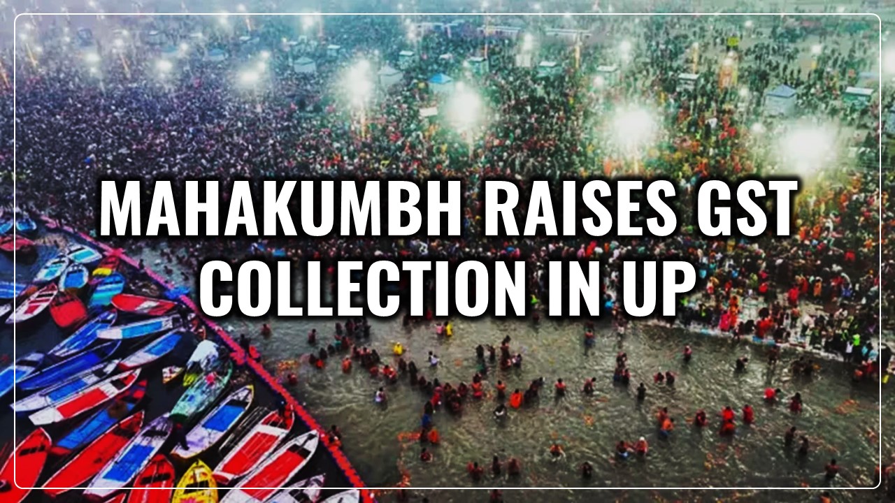 Mahakumbh raises UP's GST collections, contributing to above Rs.1000 crore