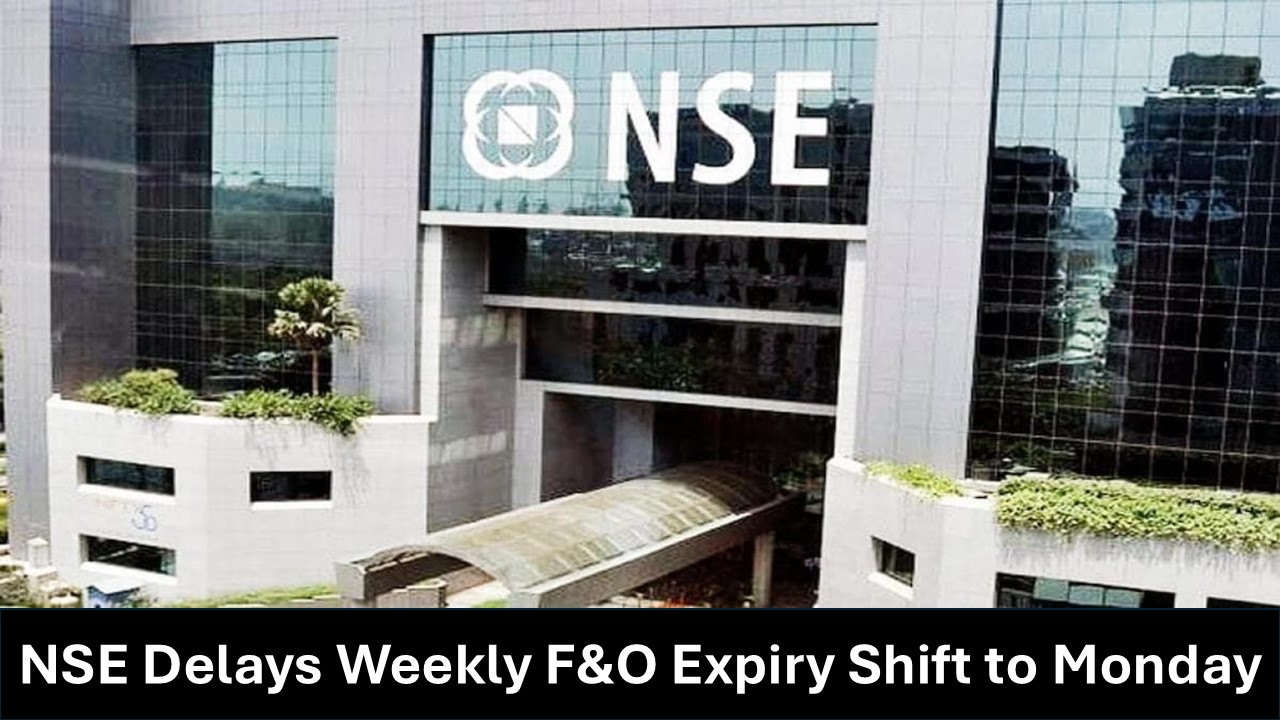 NSE Delays Plans to Change Weekly Future and Options Expiry to Monday