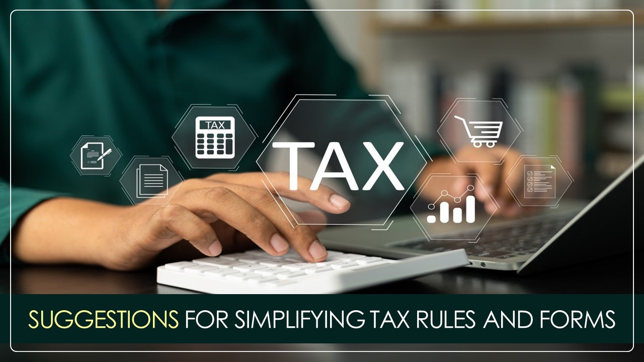 Tax Department launches a Suggestion Window to invite Suggestions for Simplifying Tax Rules and Forms